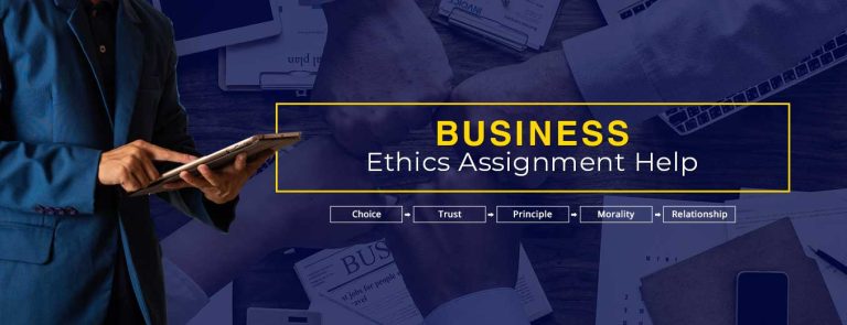 Business Ethics Assignment Help